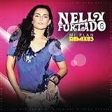 Nelly Furtado Mi Plan Remixes