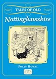 Tales of old Nottinghamshire