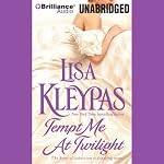 Tempt Me at Twilight: Hathaways, Book 3 | Lisa Kleypas