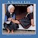 Simple Life 2009 Wall Calendar (Calendar)