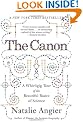 The Canon: A Whirligig Tour of the Beautiful Basics of Science