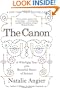 The Canon: A Whirligig Tour of the Beautiful Basics of Science