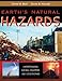 Earth's Natural Hazards: Understanding Natural Disasters and Catastrophes