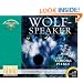 Wolf-speaker [Library]: The Immortals: Book 2 (The Immortals)