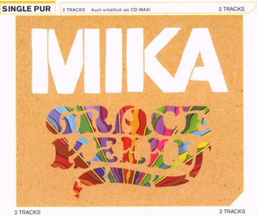 MIKA - Grace Kelly (Tom Neville Mix) Lyrics - Zortam Music