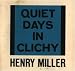 Quiet Days in Clichy (Kindle Edition)