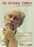 The Infernal Comedy: Confessions of a serial killer - featuring John Malkovich; Laura Aikin; Aleksandra Zamojska; Orchestra Weiner Akademie