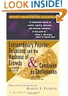 Extraordinary Popular Delusions and the Madness of Crowds and Confusi�n de Confusiones (A Marketplace Book)