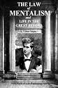 The Law Of Mentalism & Life In The Great Beyond