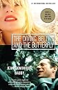 The Diving Bell and the Butterfly (Vintage International)(Paperback)