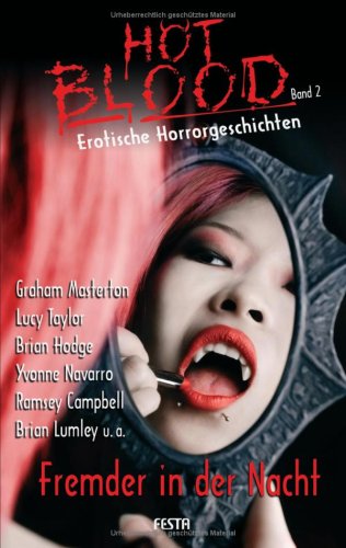 Cover image : Hot Blood 2 Fremder in der Nacht. Erotische Horrorgeschichten