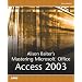 Alison Balter's Mastering Microsoft Office Access 2003