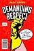 Demanding Respect: The Evolution of the American Comic Book Demanding Respect: The Evolution of the American Comic Book