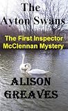 The Ayton Swans (The First Inspector McClennan Mystery)