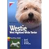 Westie. West Highland White Terrier: Auswahl. Haltung. Erziehung. Besch�ftigung