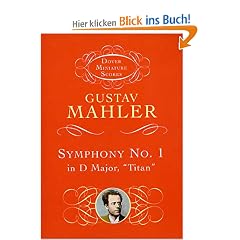 Symphony No. 1 in D Major: "Titan" (Dover Miniature Scores)