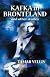 Kafka in Brontëland And Other Stories