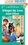 Whisper My Love (Home To Texas) (Intrigue)