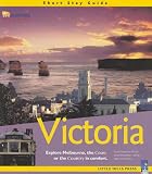 Victoria (Short Stay Guide)