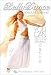 You Can Bellydance! Absolute Beginner Belly Dance