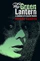 The Green Lantern: A Romance of Stalinist Russia