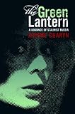  : The Green Lantern: A Romance of Stalinist Russia