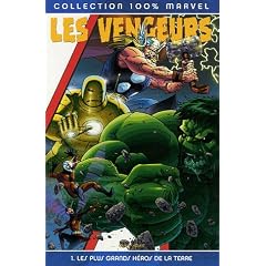 The Avengers, Tome 1 : Les plus grands h�ros de la Terre