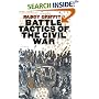 Battle Tactics of the Civil War (Yale Nota Bene)