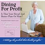 Dining For Profit: Is that your bread and butter plate or mine? $49.95
