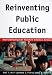 Books : Reinventing Public Education: How Contracting Can Transform America's Schools (Rand Research Study)