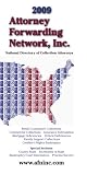 The Attorney Forwarding Network 2009: National Directory of Collection Attorneys