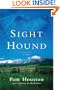 Sight Hound: A Novel
