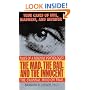 The Mad, the Bad, and the Innocent: The Criminal Mind on Trial--Tales of a Forensic Psychologist