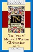 The Jews of Medieval Western Christendom: 1000-1500 Cambridge Medieval Textbooks: Amazon.co.uk: Robert Chazan: Books