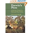 Darwin's Plots: Evolutionary Narrative in Darwin, George Eliot and Nineteenth-Century Fiction by  Gillian Beer