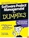 Software Project Management For Dummies (For Dummies (Computer/Tech))