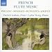 Musique fran�aise pour fl�te (french flute music)