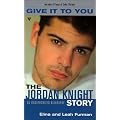 Give It to You: The Jordan Knight Story book cover