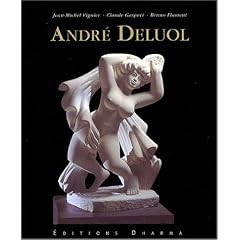 Andr�� Deluol : Etreintes de pierre