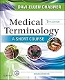 Medical Terminology: A Short Course, 7e