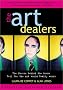 The Art Dealers, Revised & Expanded: The Powers Behind the Scene Tell How the Art World Really Works The Art Dealers, Revised & Expanded: The Powers Behind the Scene Tell How the Art World Really Works