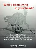 Whos Been Living in Your Head?