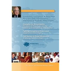 Ashoka's Social Entrepreneurship Series presents Champion for Accountability: The Story of Peter Eigen and Transparency International