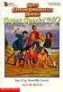 Sea City, Here We Come! (Baby-Sitters Club Super Special, 10)