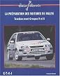 La préparation des voitures de rallye. Traction avant Groupes N et A