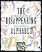 The Disappearing Alphabet