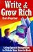 Write & Grow Rich: Using Voice-Recognition to Dictate Your How-To-Book by Dan Poynter