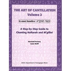 The Art of Cantillation, Volume 2: A Step-By-Step Guide to Chanting Haftarot and Mgilot [With CD]