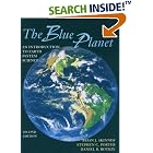 Click here to buy The Blue Planet: An Introduction to Earth System Science, 2nd Edition by  Brian J. Skinner, Stephen C. Porter, and Daniel B. Botkin.