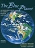 The Blue Planet: An Introduction to Earth System Science, 2nd Edition